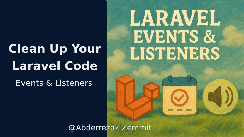 Clean Up Your Laravel Code with Events & Listeners